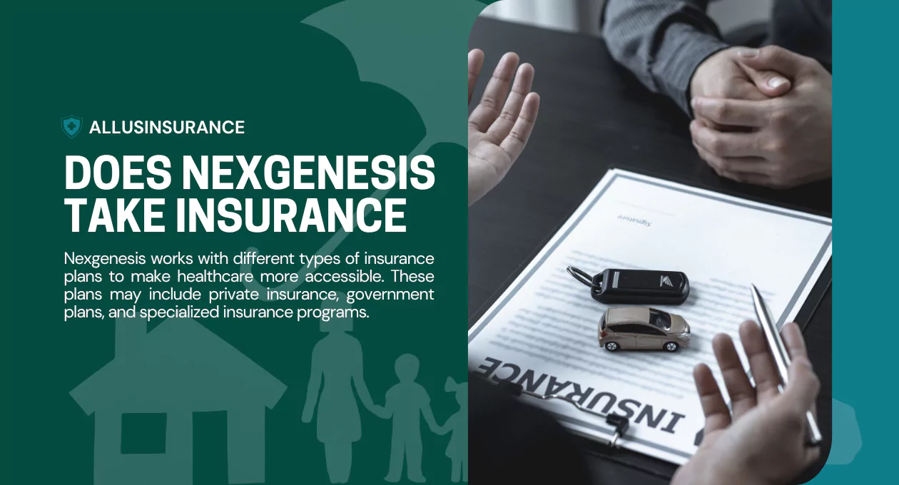 Does Nexgenesis Take Insurance? Explore Coverage and Payment Options