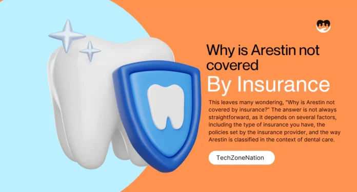 Why Is Arestin Not Covered by Insurance? Understanding the Reasons and Alternatives